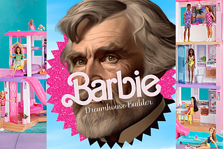 Thoreau on Building Barbie’s Dreamhouse