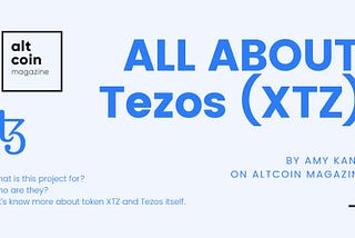 ALL ABOUT XTZ-Tezos