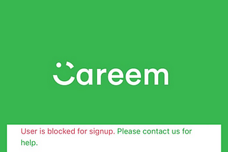 Careem banned me from the app. So, I analysed their food flow to join their product team 💚
