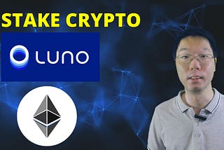 How to Stake Ethereum in Luno Malaysia and South Africa