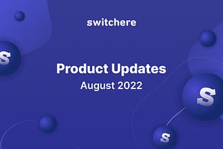 Product Updates | August 2022