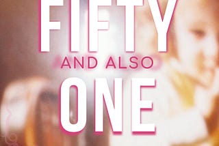 Fifty … and also … One.
