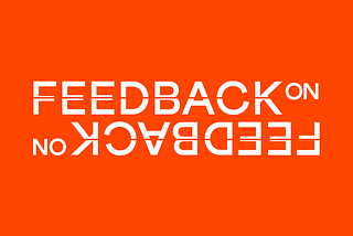 Feedback on feedback