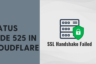 What Is Status Code 525 in Cloudflare?