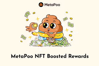 MetaPoo NFT Boosted Rewards