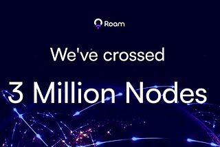 Roam Emerges as DePIN Leader with 3 Million Nodes and Innovative Tokenomics
