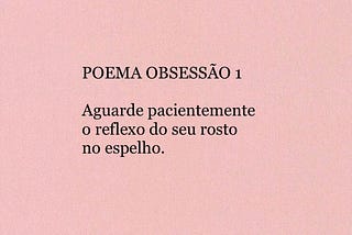 POEMA OBSESSÃO