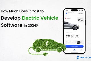 How Much Does It Cost to Develop Electric Vehicle Software?