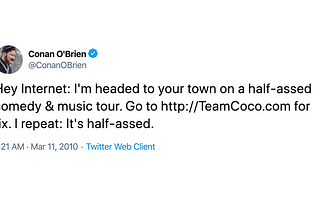 10 years ago, one tweet from @ConanOBrien changed my career