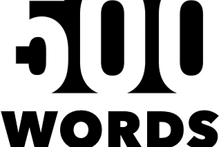 The 500 Words logo is a black and white type treatment of the words 500 Words.