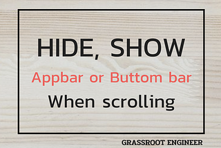 Flutter: Hide or show appbar and bottom navigation bar on scrolling…