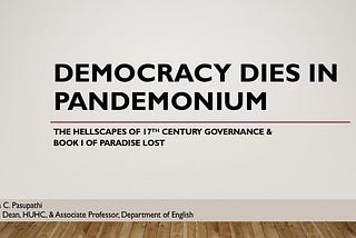 Democracy Dies in Pandemonium