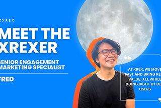 XREXer 特寫：Fred Lai, Senior Engagement Marketing Specialist