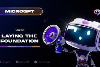 MicroGPT Unveils Its 3-Month Roadmap: A Bold Leap Forward