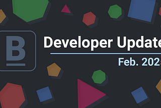 Developer Update: February 2025