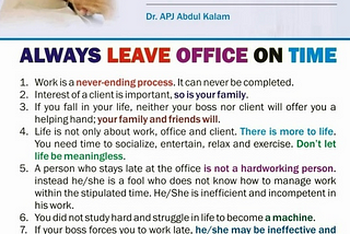 Always Leave Office on Time — APJ Abdul Kalam || An investigation on the Quote