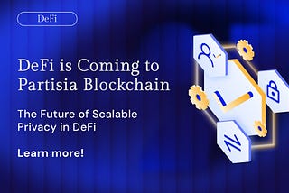 DeFi is Coming to Partisia Blockchain