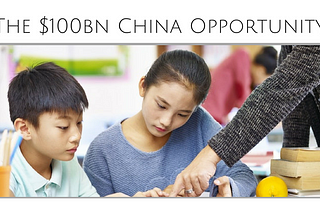 China’s Potential $100bn Online Education Market Gives Food for Thought