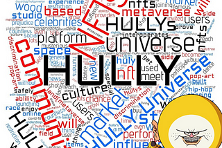 What is the “HULLY Universe”?