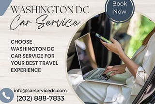 Choose Washington DC Car Service for Your Best Travel Experience