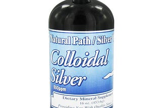 Pseudoscience & Dangerous Effects of Colloidal Silver Oral Usage