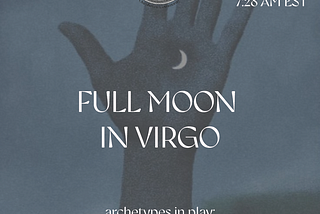 Full Moon In Virgo