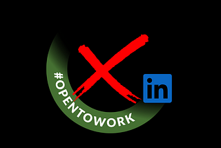 “Open to Work” on LinkedIn Is Hurting Your Job Search