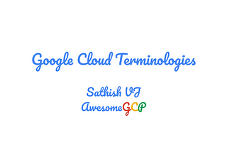 Cloud Terminologies Videos for GCP and Cloud Digital Leader Playlist