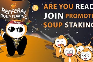 Soup Staking Referral Program