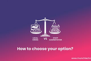 Local Hiring vs Staff Augmentation: A Practical Perspective for Modern Businesses