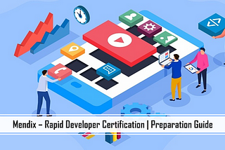 Mendix — Rapid Developer Certification | Preparation Guide