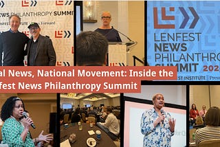 Local News, A National Movement: Inside the Lenfest News Philanthropy Summit
