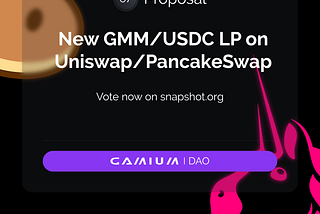 Gamium DAO’s GIP-7: New GMM/USDC LP on Uniswap/PancakeSwap