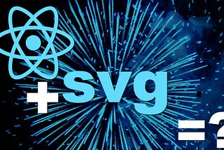 How to use SVG in React JS: 5 reasons why & 4 ways to do it