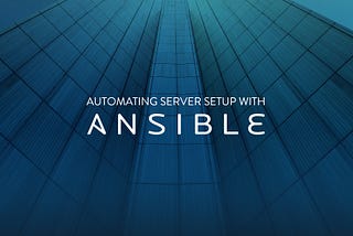Ansible Use Cases And Case Study
