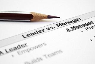 Leadership vs Management — what’s the difference