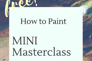 Beginner Acrylic Painting Tips: How to Choose a Brand
