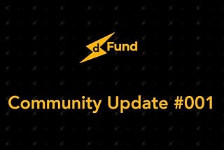 dFund Community Update #001