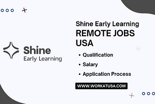 Shine Early Learning Remote Jobs USA 2024 | Business Development Representative