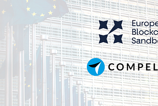 The European Commission Selects Compellio for the 1st EU Blockchain Regulatory Sandbox