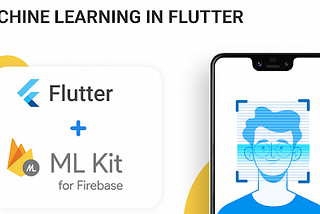 Machine Learning in Flutter