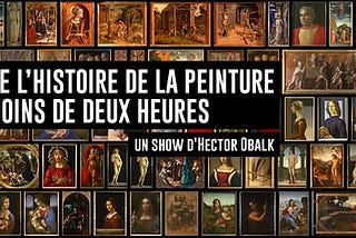 Histoire de la peinture racontée par Hector Obalk