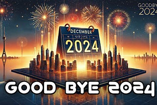 Good bye 2024 🥺