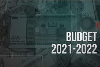 Budget 2021- A foundation stone for future India…