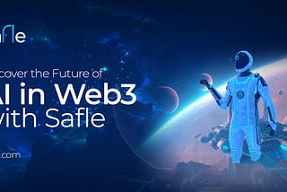 How AI is Impacting Web3 & Blockchain: Benefits for Developers and Safle’s Integration