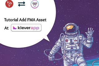 How to Add FMA asset on Klever Wallet