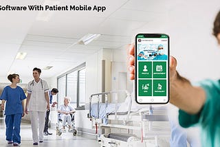 Hospital Software With Patient Mobile App
