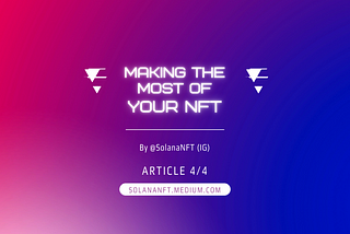 Making the Most of Your NFT