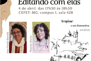 tropicar — em Diamantina (processo de edição — Aula Aberta)