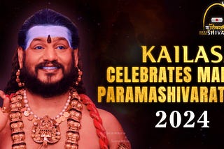 Maha Paramashivatri 2024: KAILASA Celebrates the Sacred Night of Paramashiva’s Manifestation